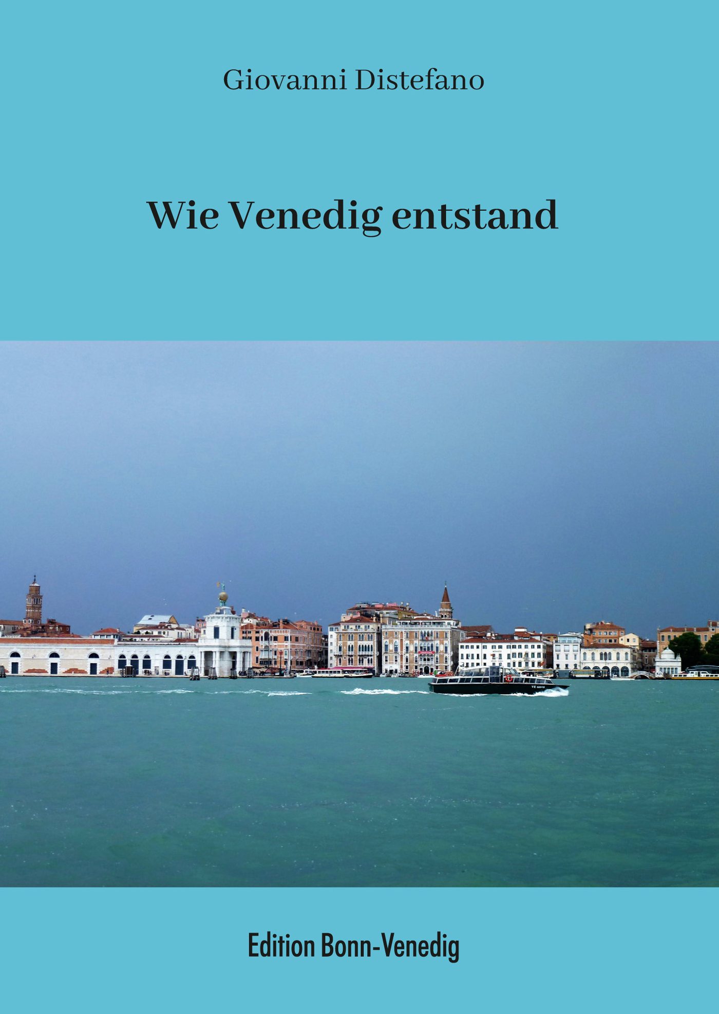 Cover: Wie Venedig entstand